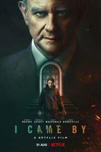 I Came By - GTX IPTV